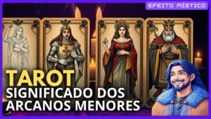 Arcanos Menores do Tarot: Significados e Aplicações na Jornada Interior