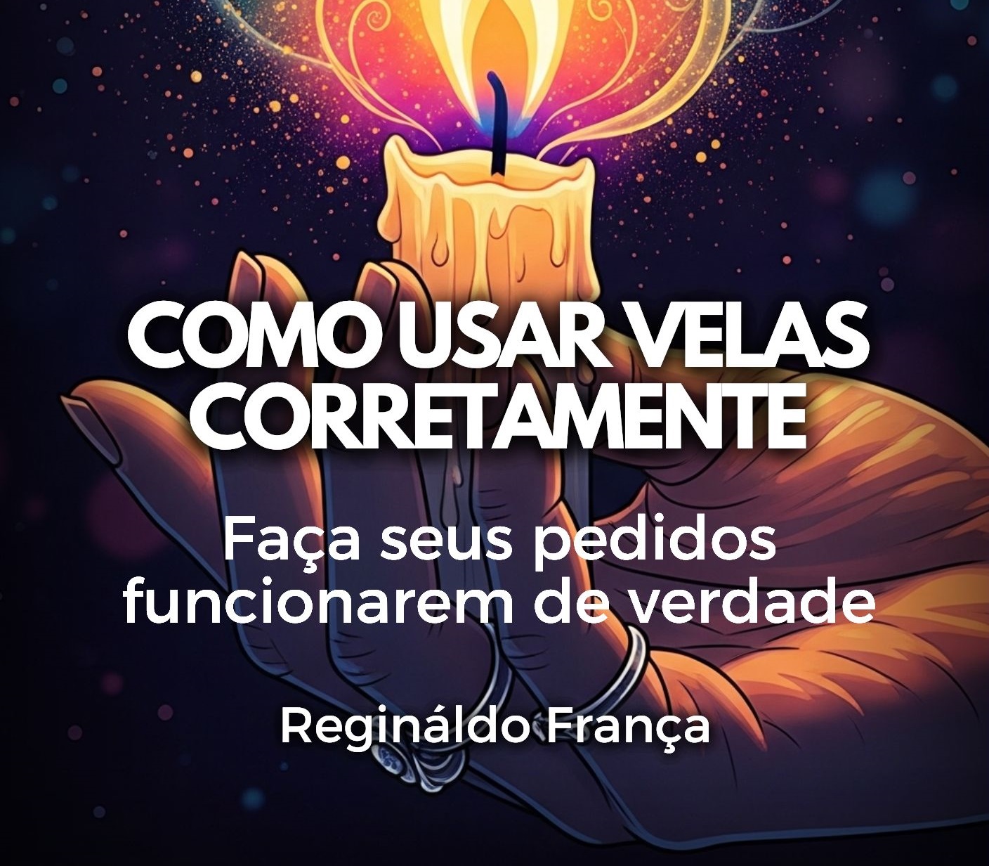 A Magia das Velas: O Poder do Fogo e o Significado Místico das Cores nos Rituais